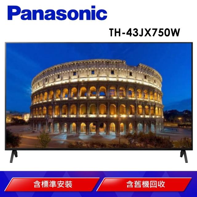 【Panasonic 國際牌】43型4K連網液晶顯示器+視訊盒(TH-43JX750W)