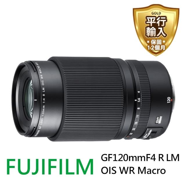 【FUJIFILM 富士】GF120mmF4 R LM OIS WR Macro 微距鏡頭(平輸)