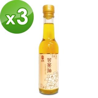 【弘益傳香世家】100%黃金精粹苦茶油*3入組(冷壓初榨/高山原果/總不飽合脂肪85%以上)220毫升/入