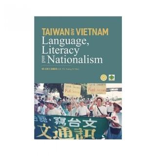 Taiwan and Vietnam：language，literacy and nationalism