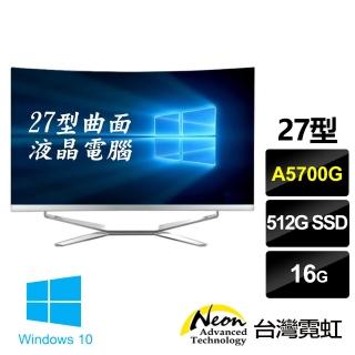 【台灣霓虹】27型曲面AIO液晶電腦(A5700G/16G/512GB/Win10)