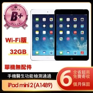 【Apple 蘋果】B級福利品 iPad mini 2 Wi-Fi 32G 7.9吋平板電腦(A1489/第二代/單機無配件)