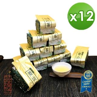【茶曉得】梨山特級手採清醇烏龍茶葉(150gx12包-3斤)