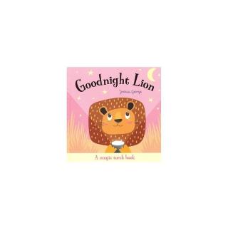 Goodnight Lion／Magic Torch Book ／硬頁書