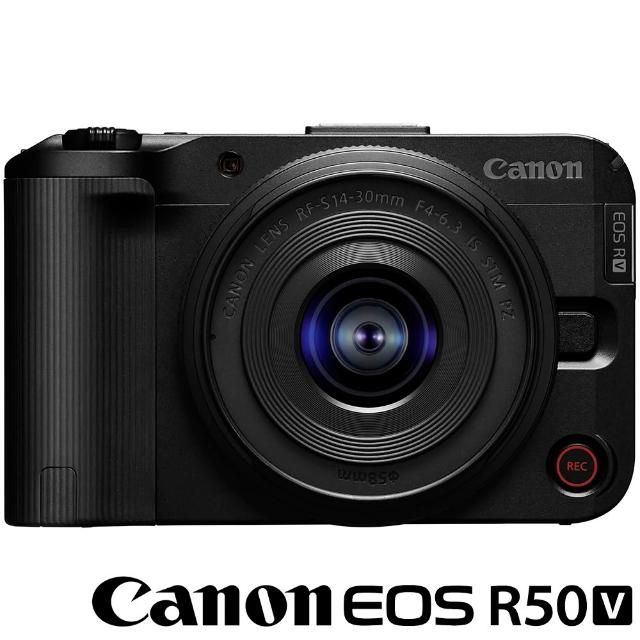 【Canon】EOS R50V KIT 附 RF-S 14-30mm 單鏡組 (公司貨) APS-C 無反微單眼相機 適合 VLOG