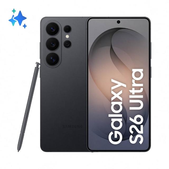 【Samsung 三星】Galaxy S26 Ultra 5G 6.9吋(12G/512G/Snapdragon 8 Elite Gen 5/2億鏡頭畫素/AI手機)