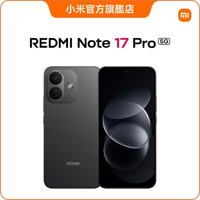 【小米】官方旗艦館 REDMI紅米 Note 17 Pro 6.83吋 5G(8G/512G/Snapdragon 6 Gen 4/主相機5000萬畫素)